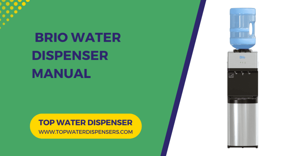 Brio Water Dispenser Manual