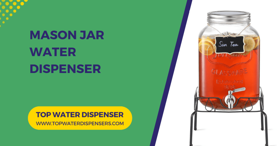 Mason Jar Water Dispenser